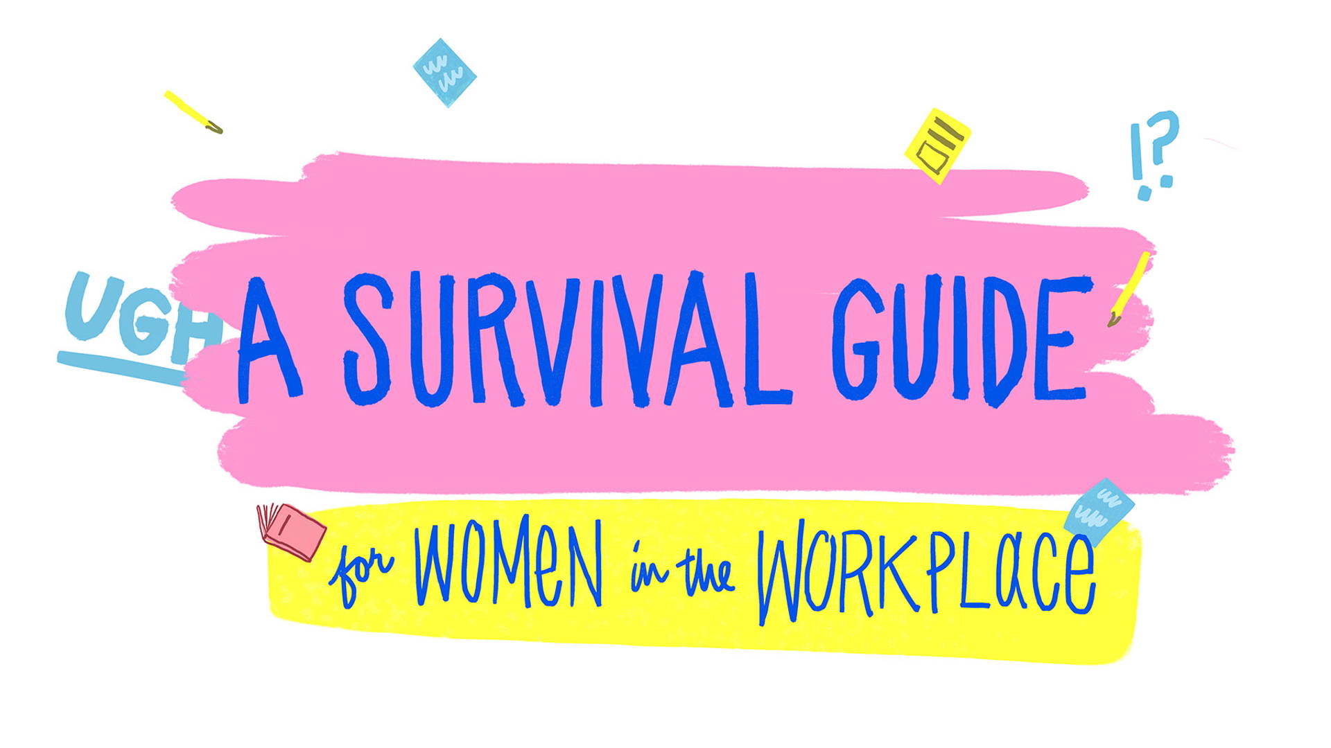 Featured image for A Survival Guide for Women in the Workplace