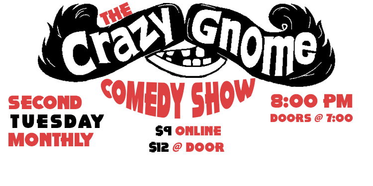 The Crazy Gnome Comedy Show promotional image