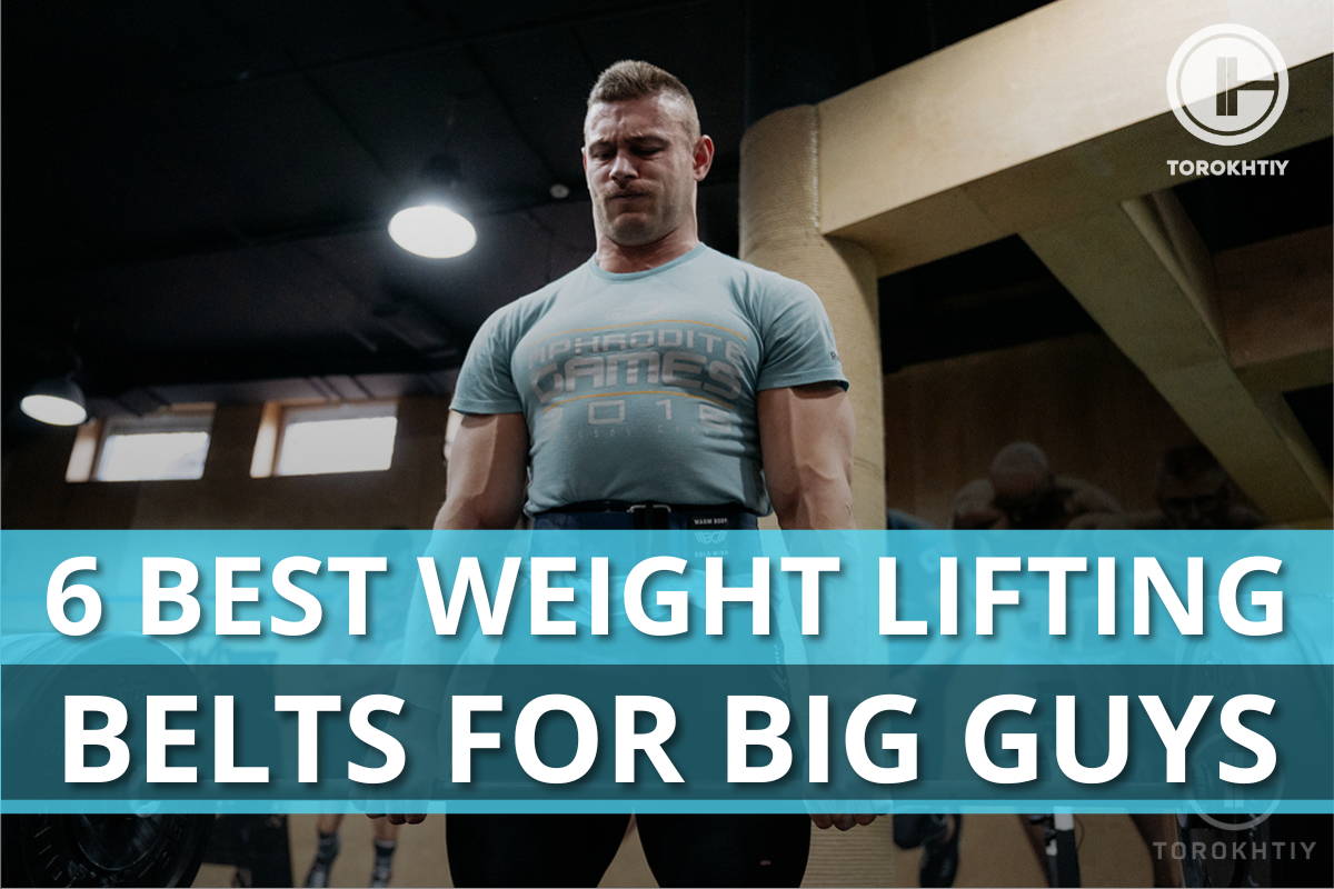 Best Weight Lifting Belts For Big Guys