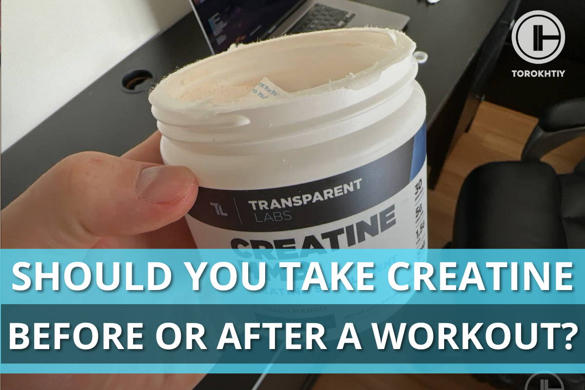 Should you take creatine before or after a workout?