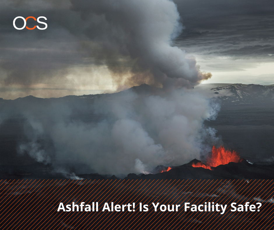 Ashfall Alert! Is Your Facility Safe?