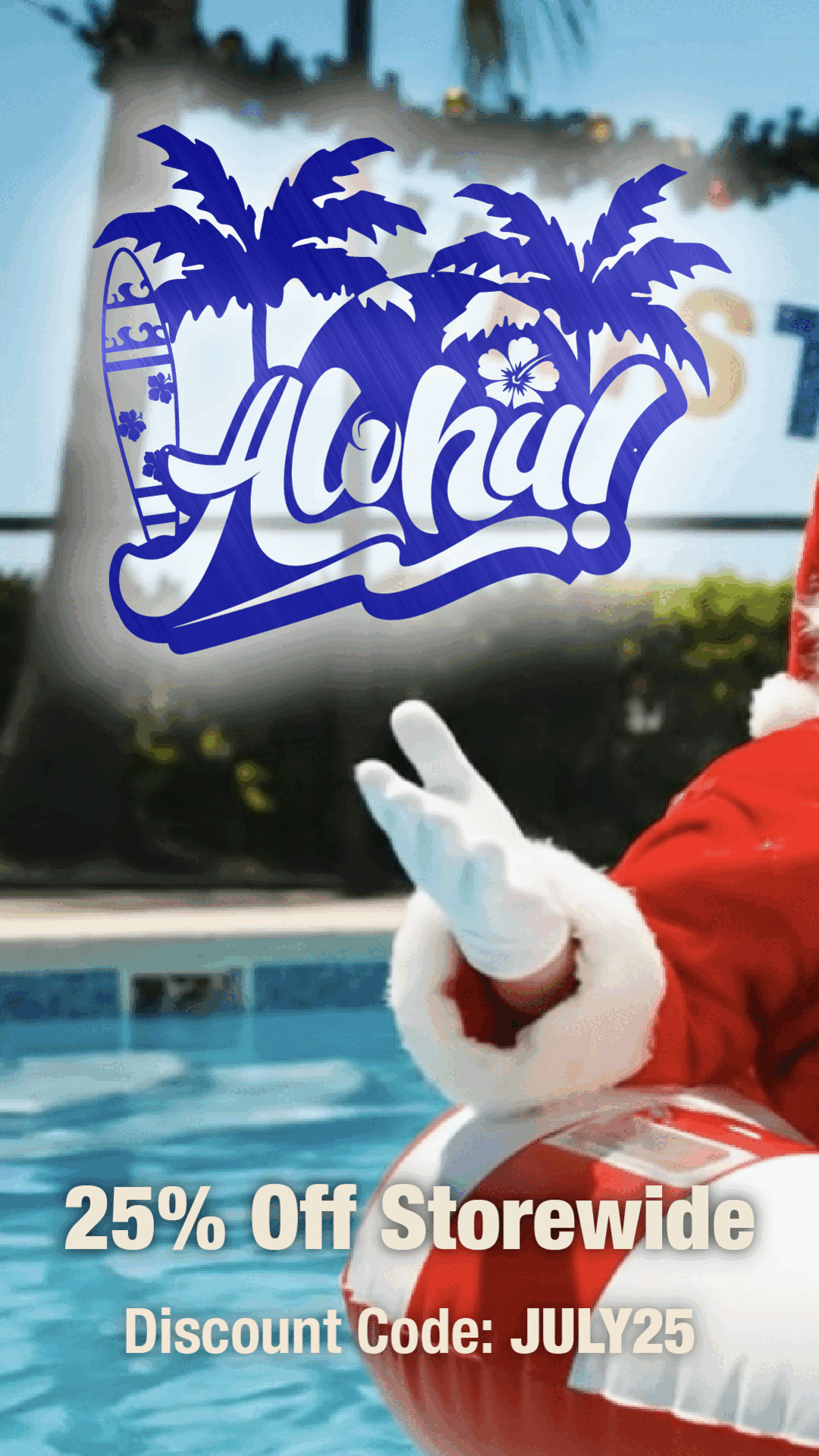 Christmas in July - 25% Off Storewide - JULY25