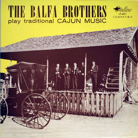 The Balfa Brothers - Traditional Cajun Music