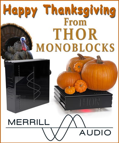 Merrill Audio Wishes you a Very Happy Thanksgiving From...