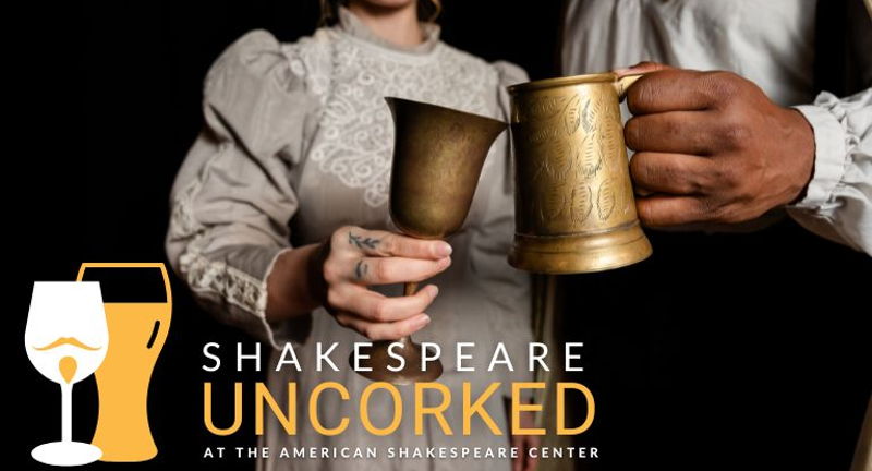 Shakespeare Uncorked