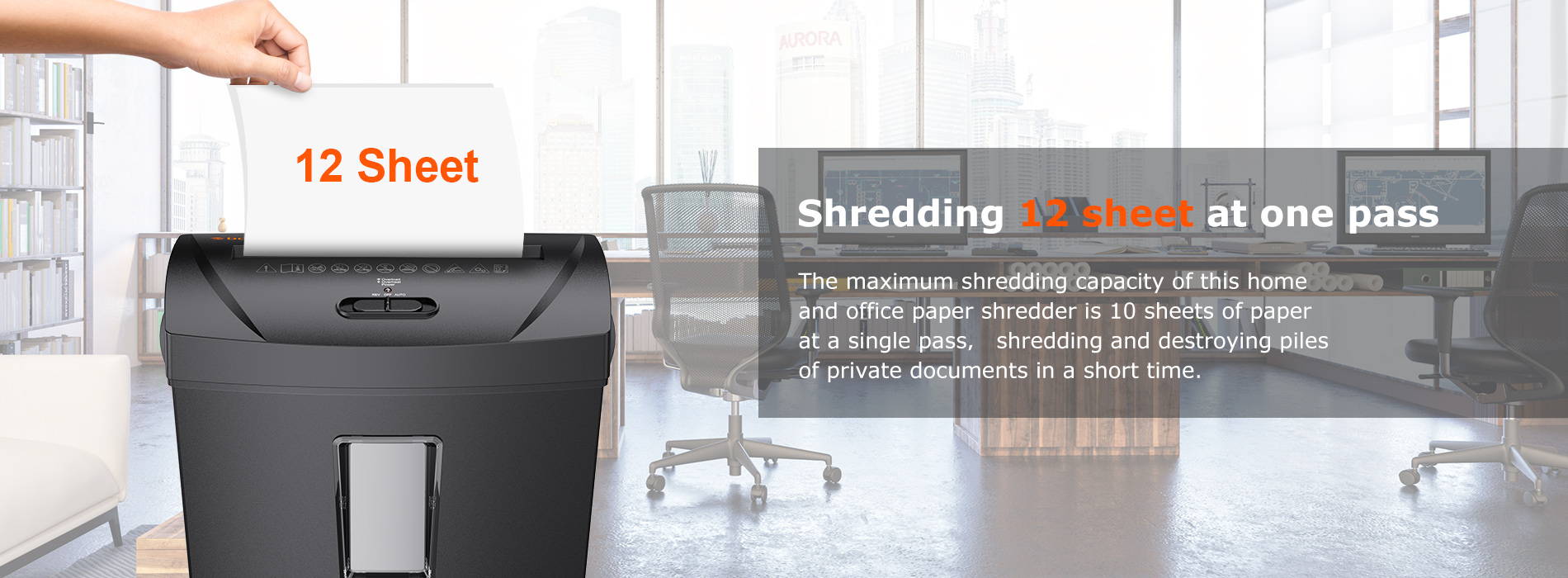 Shredding 12 sheet at one pass The maximum shredding capacity of this home and office paper shredder is 10 sheets of paper at a single pass, shredding and destroying piles of private documents in a short time.