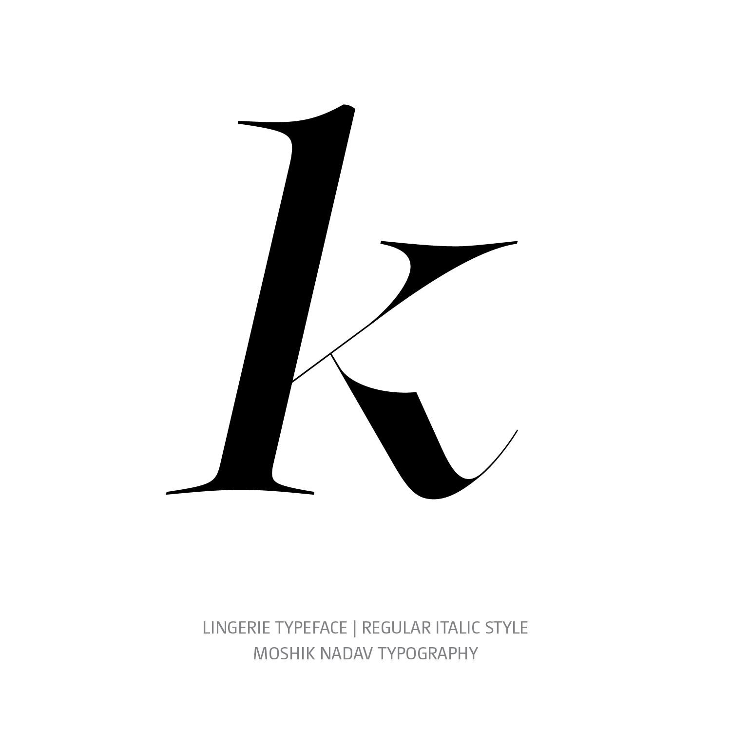Lingerie Typeface Regular Italic k - Fashion fonts by Moshik Nadav Typography