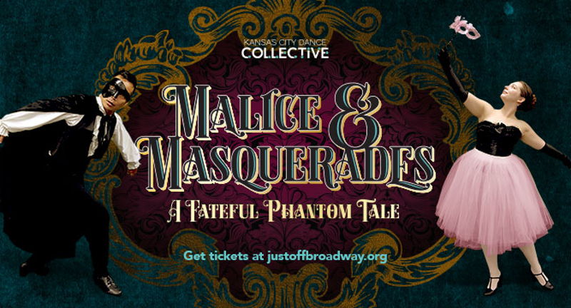 Malice & Masquerades: A Fateful Phantom Tale