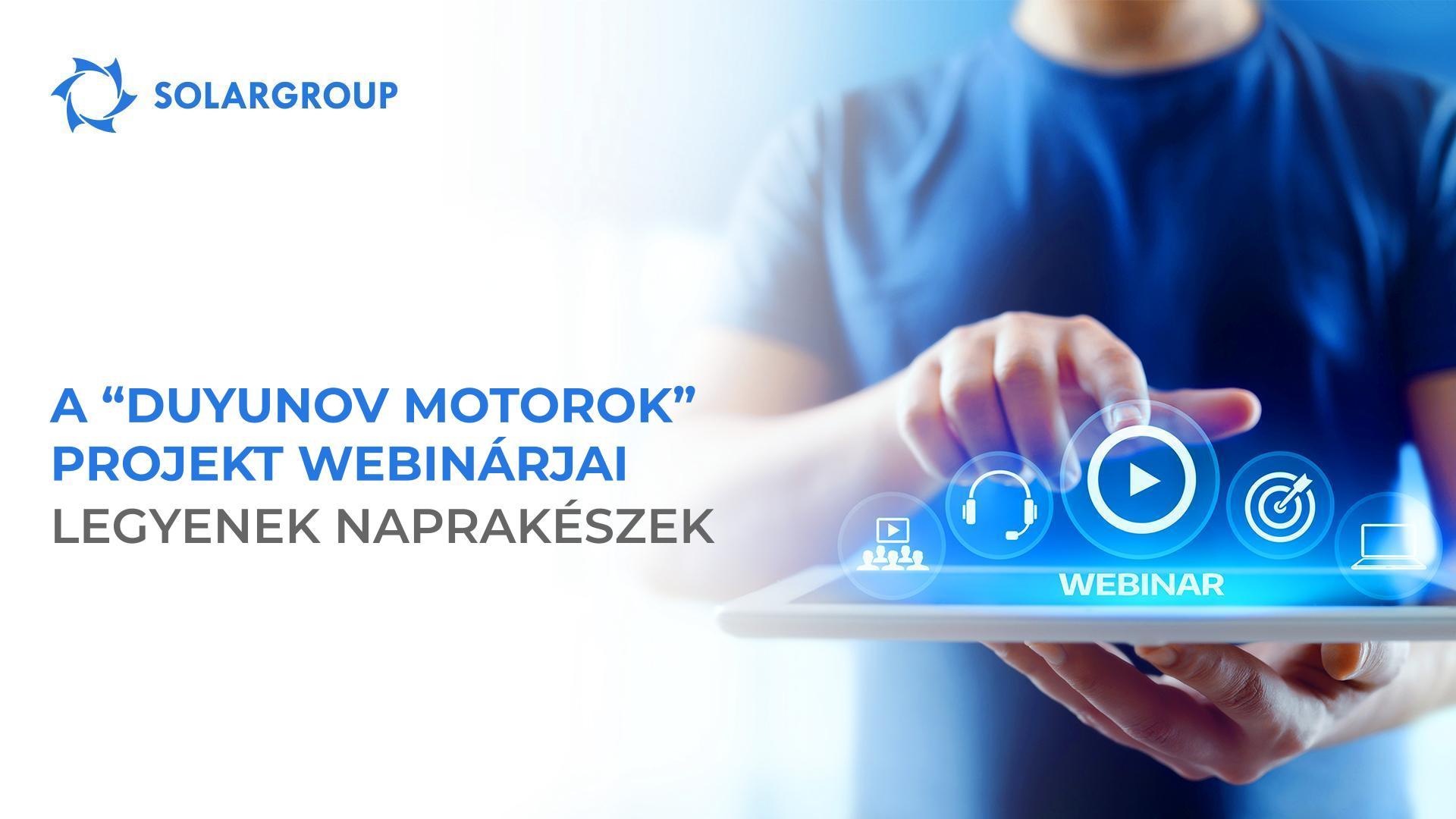 A „Duyunov Motorok" projekt webinárjai: legyenek naprakészek