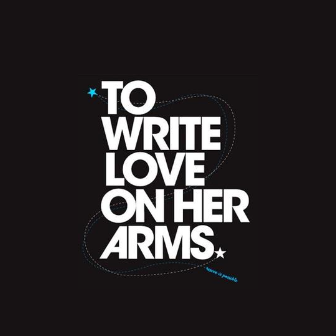 To Write Love on Her Arms