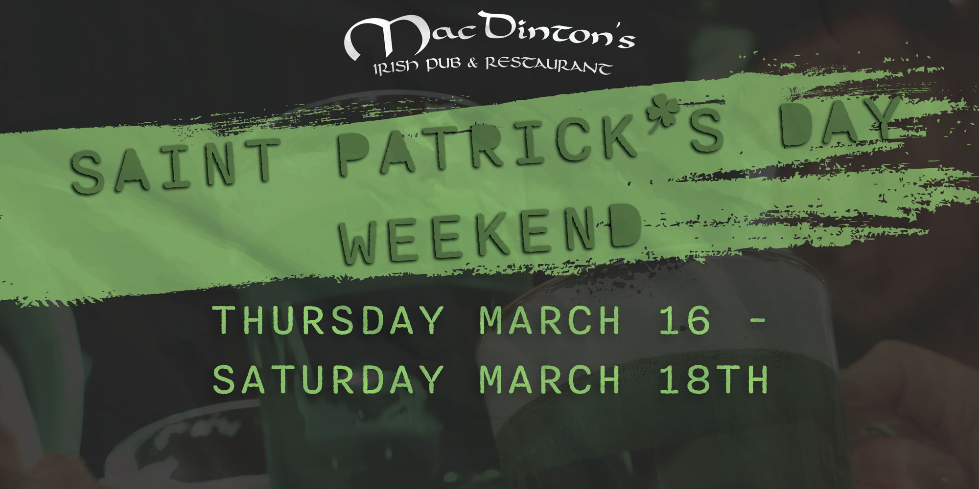 Saint Patrick’s Day Weekend! promotional image