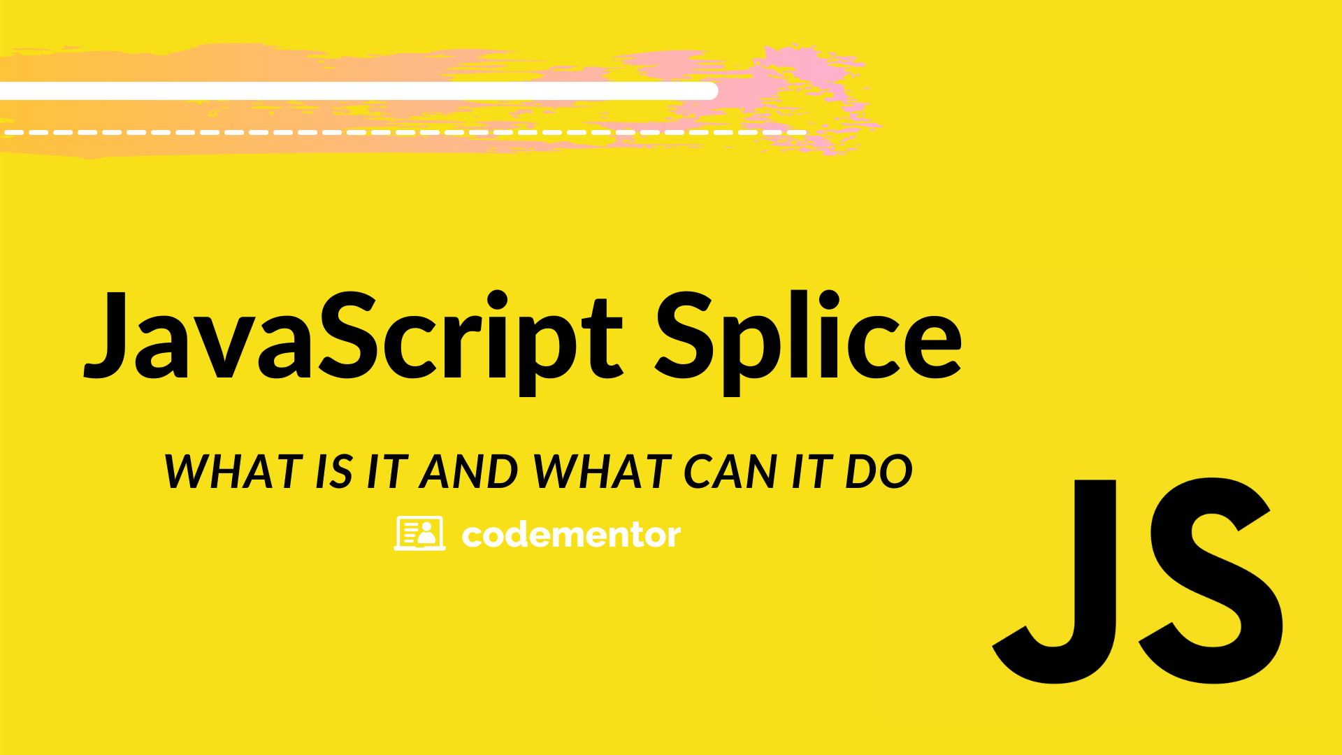 JavaScript Splice: What is JavaScript Splice and What Can It Do? 