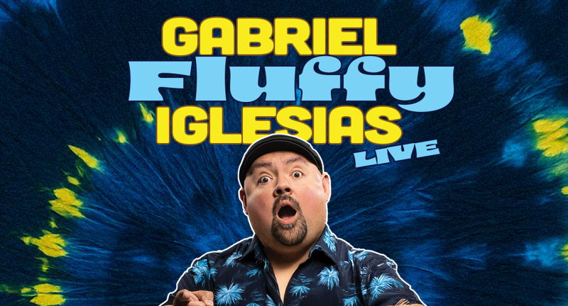 Gabriel "Fluffy" Iglesias Live at Isleta Resort & Casino