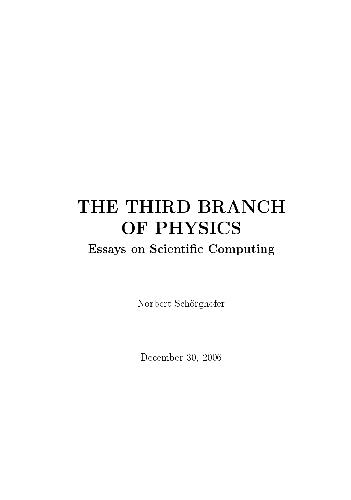 The Third Branch of Physics: Essays in Scientific Computing (Web Draft, Dec. 2006)