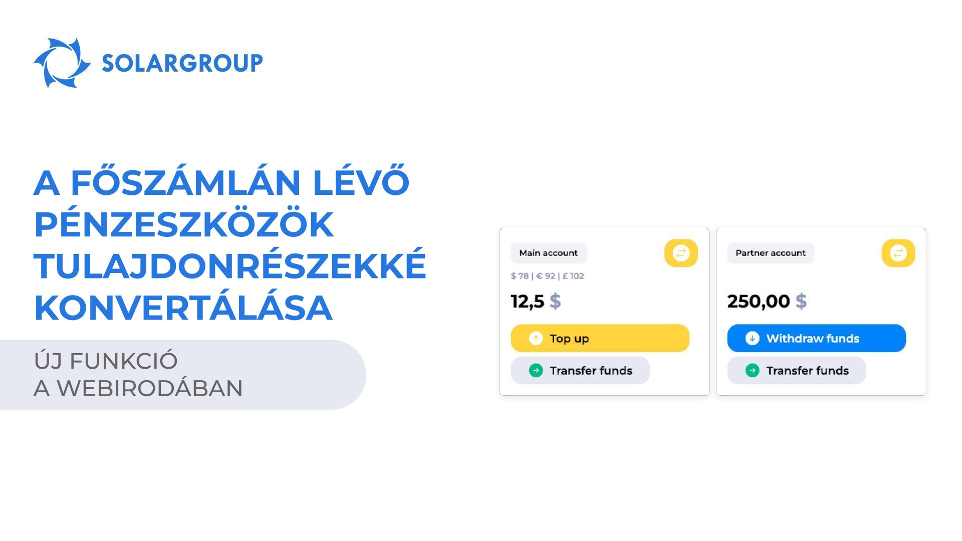 Új funkció a webirodában: a főszámlán lévő pénzeszközök tulajdonrészekké konvertálása