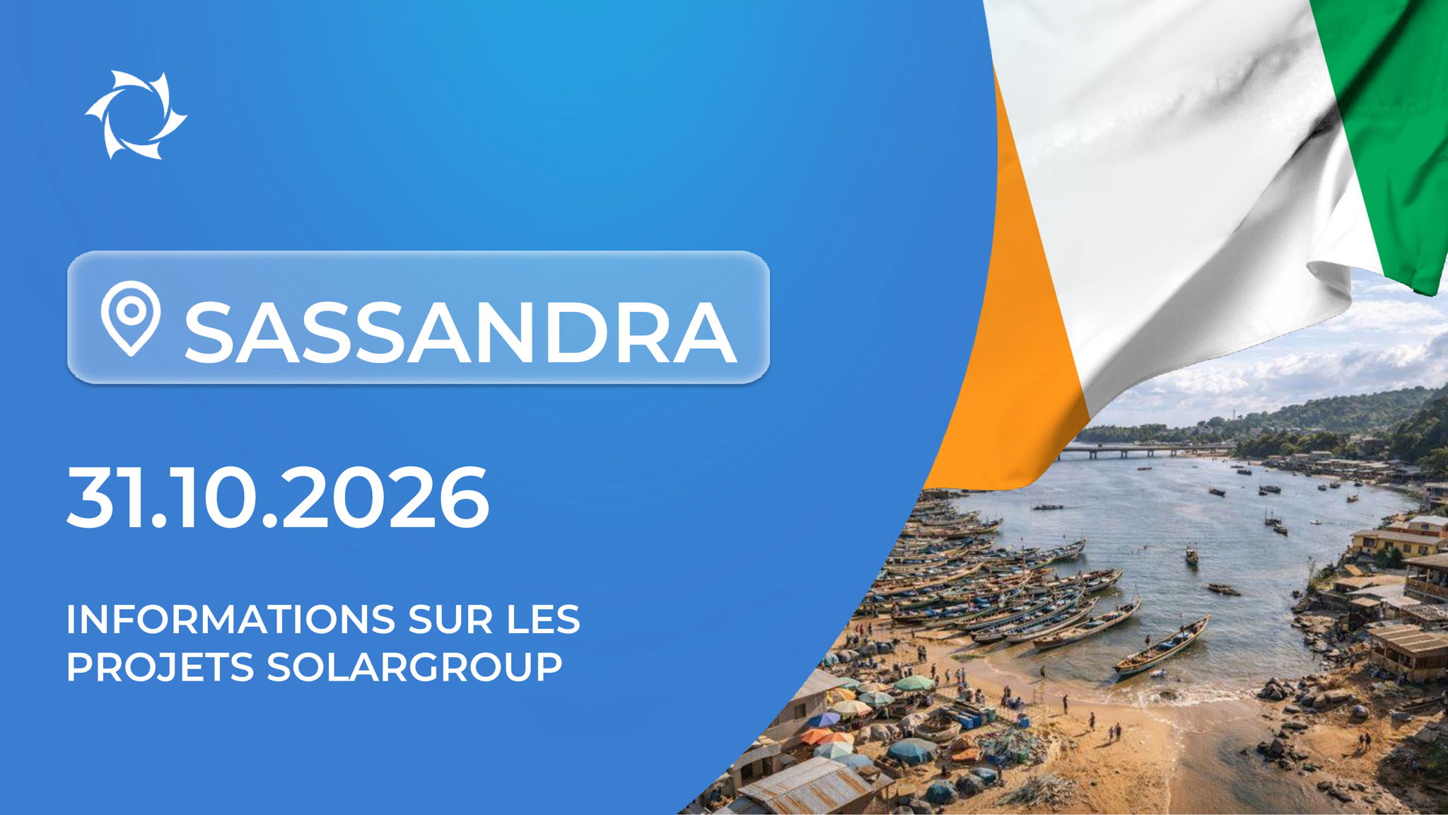 Informations sur les projets SOLARGROUP à Sassandra (Côte d'Ivoire)