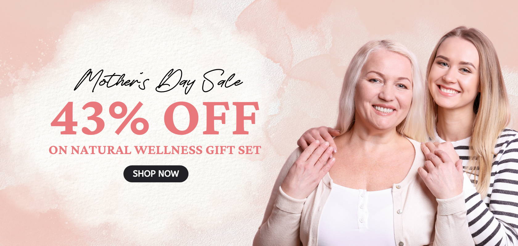Mother's Day sale up to 43% off on natural wellness gift set. Shop now!