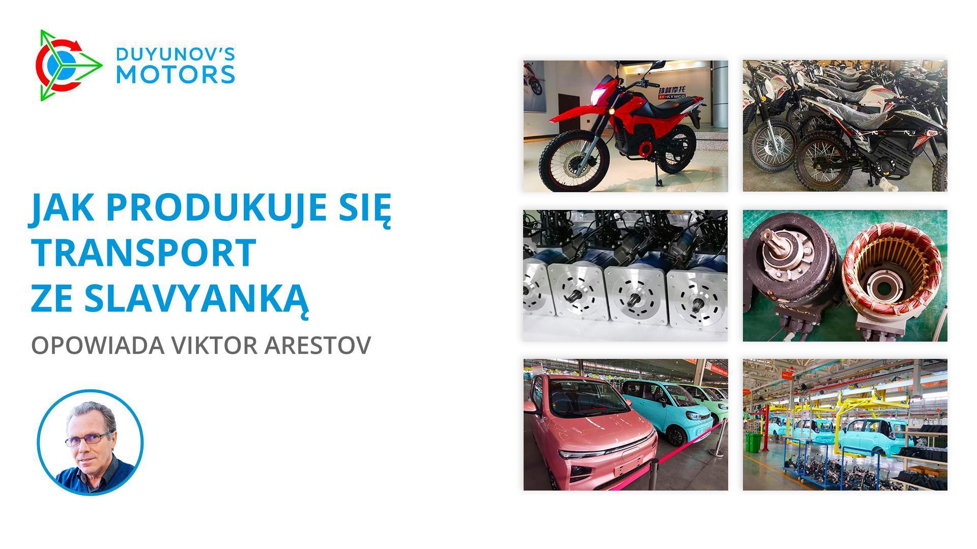 Jak produkuje się transport ze Slavyanką: opowiada Viktor Arestov