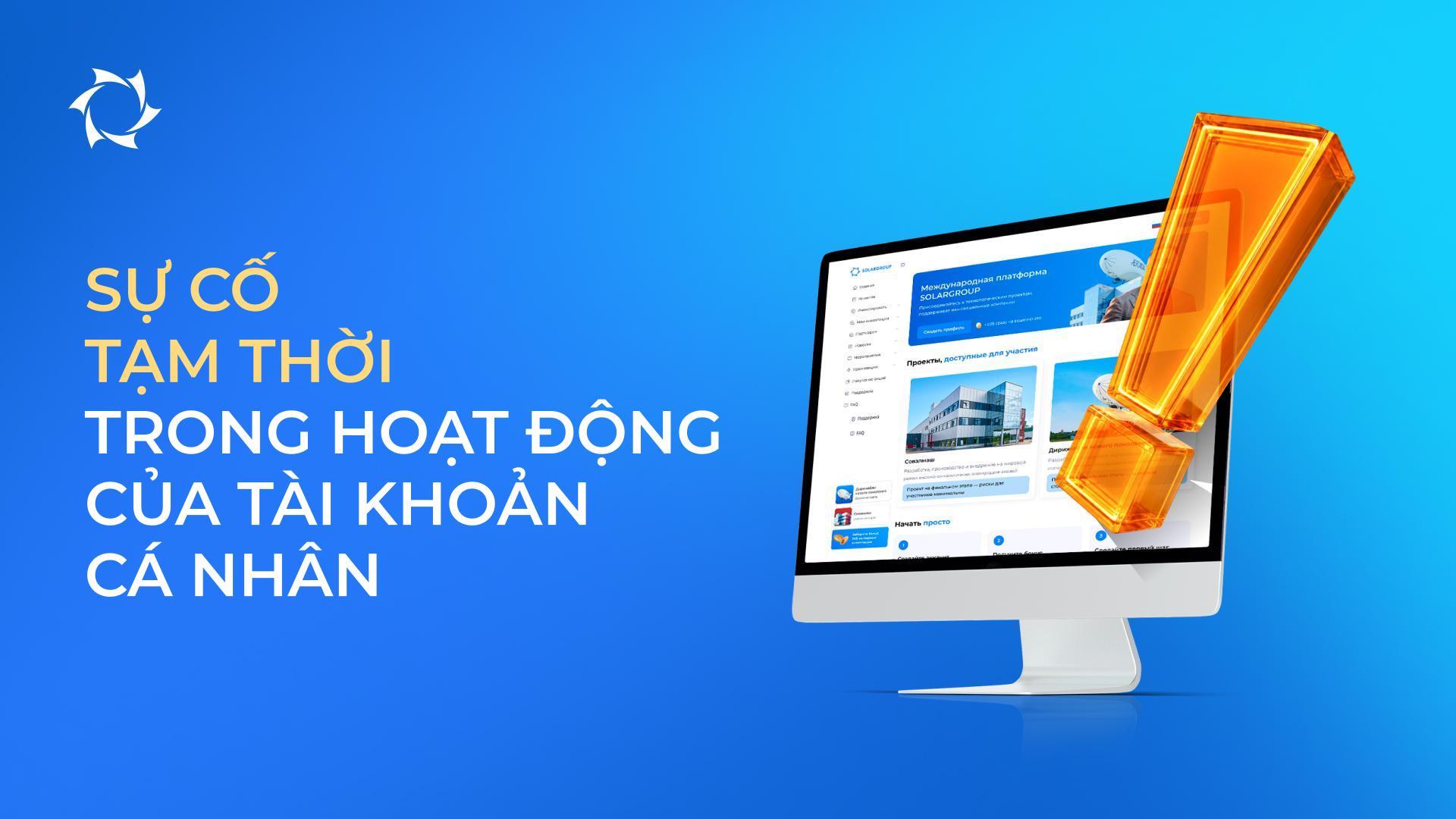 Sự cố kỹ thuật trên các nền tảng của SOLARGROUP