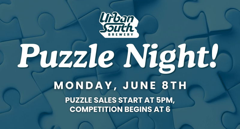 Urban South hosts Puzzle Night on Monday, June 8th. 