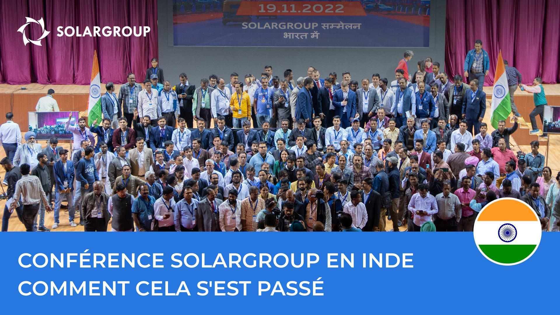 Conférence SOLARGROUP en Inde : les meilleurs moments de cet événement