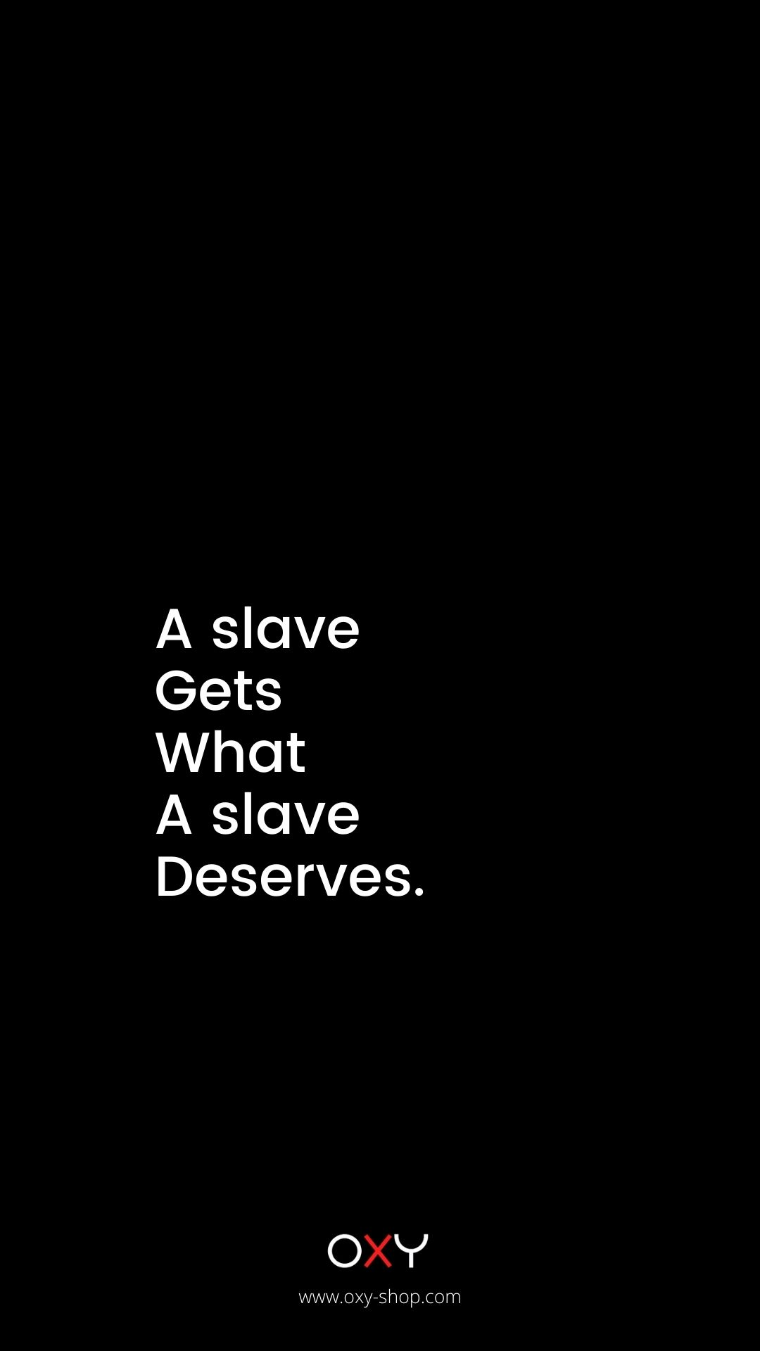 A slave gets what a slave deserves - BDSM wallpaper