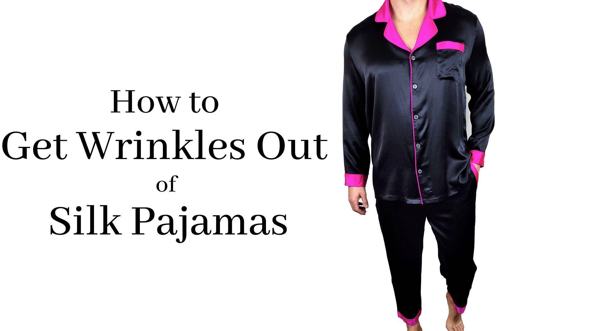 how to get wrinkles out of silk pajamas header image