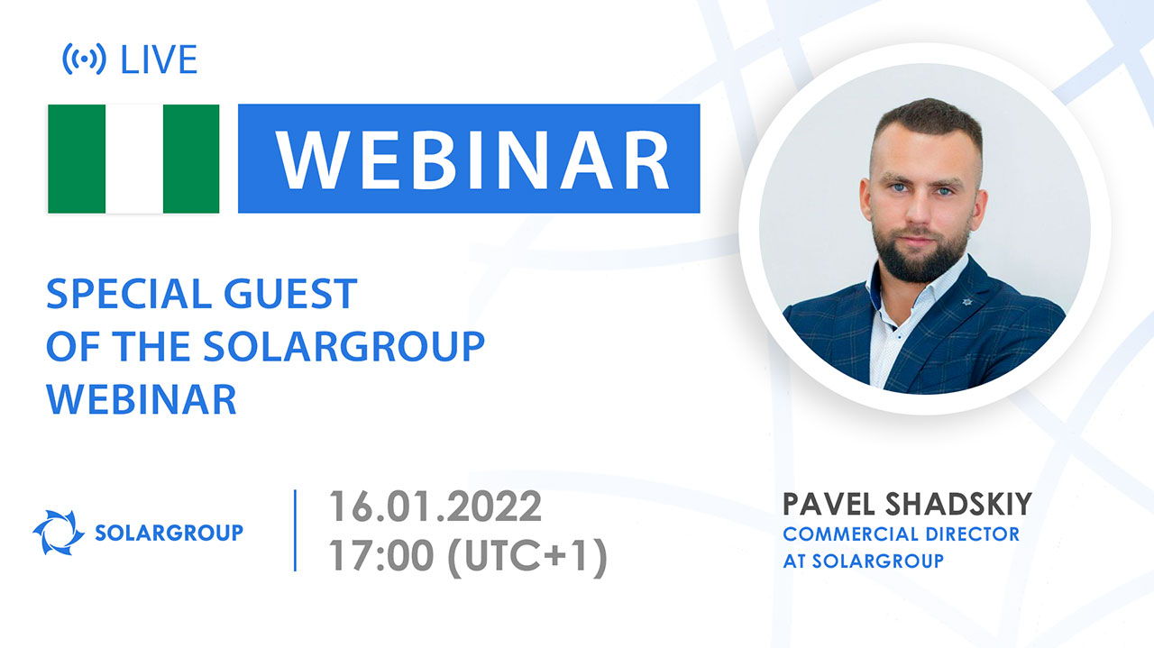 Nigeria. Special guest of the SOLARGROUP webinar