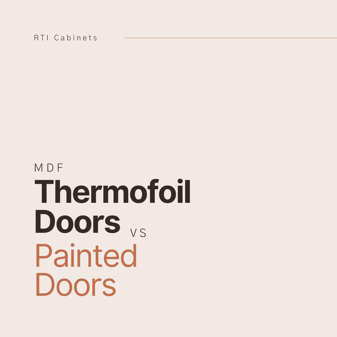 MDF Thermofoil and Painted Doors - Article - Blog - RTI Cabinets