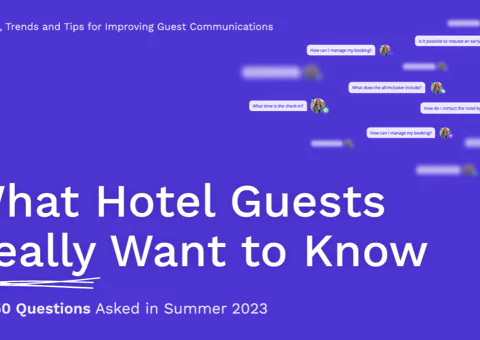 What Hotel Guests Really Want to Know: Top 50 Questions Asked in Summer 2023