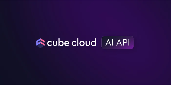 Cover of the 'Introducing the AI API and Chart Prototyping in Cube Cloud ' blog post