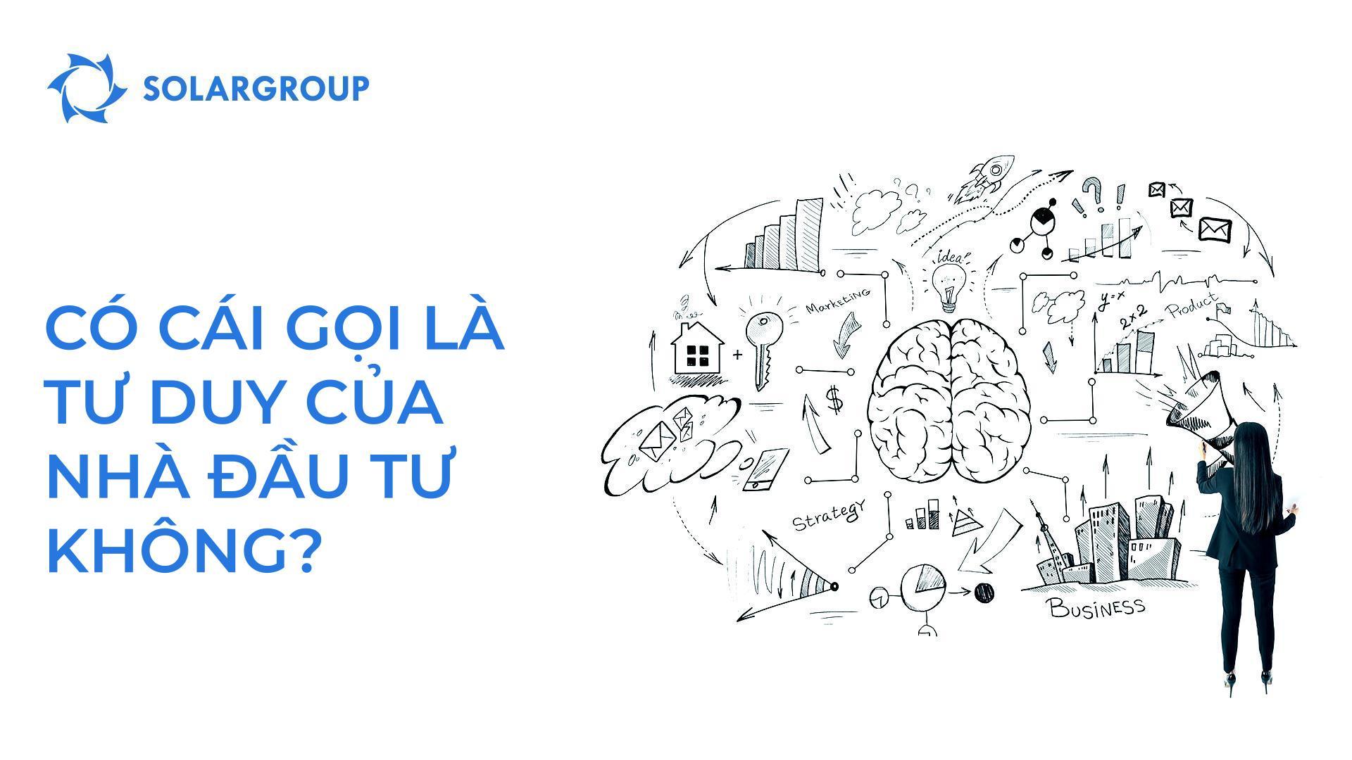 Có cái gọi là tư duy của nhà đầu tư không?