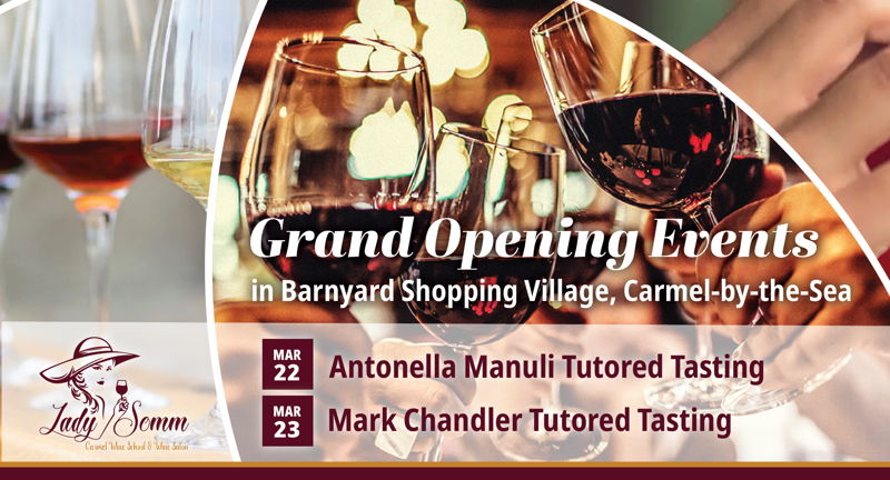 Grand Opening Celebration at Lady Somm in Barnyard Shopping Village, Carmel-by-the-Sea 