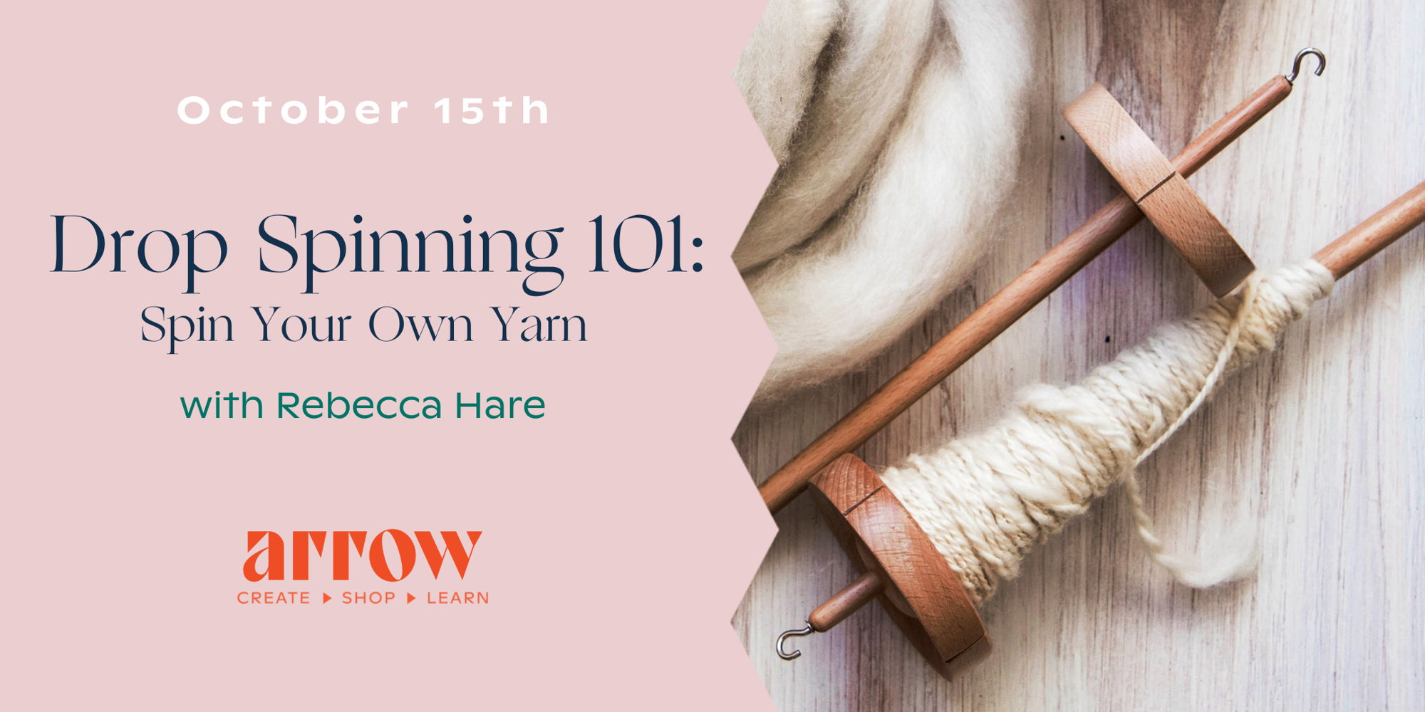 Drop Spinning 101: Spin Your Own Yarn with Rebecca Hare promotional image