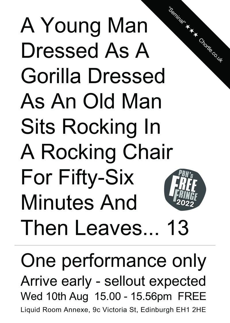 The poster for A Young Man Dressed As A Gorilla Dressed As An Old Man Sits Rocking In A Rocking Chair For 56 Minutes And Then Leaves... 13