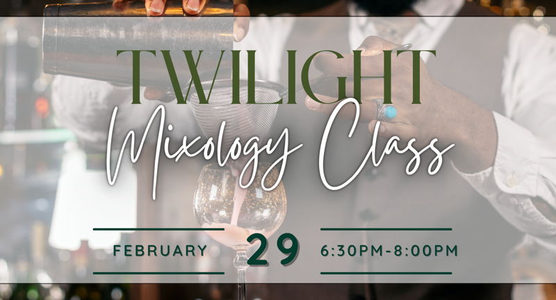 Twilight Mixology Class