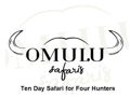 Nine Day African Safari with Omulu Safaris for Four Hunters