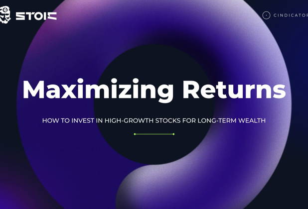 Maximizing Returns: How to Invest in High-Growth Stocks for Long-Term Wealth