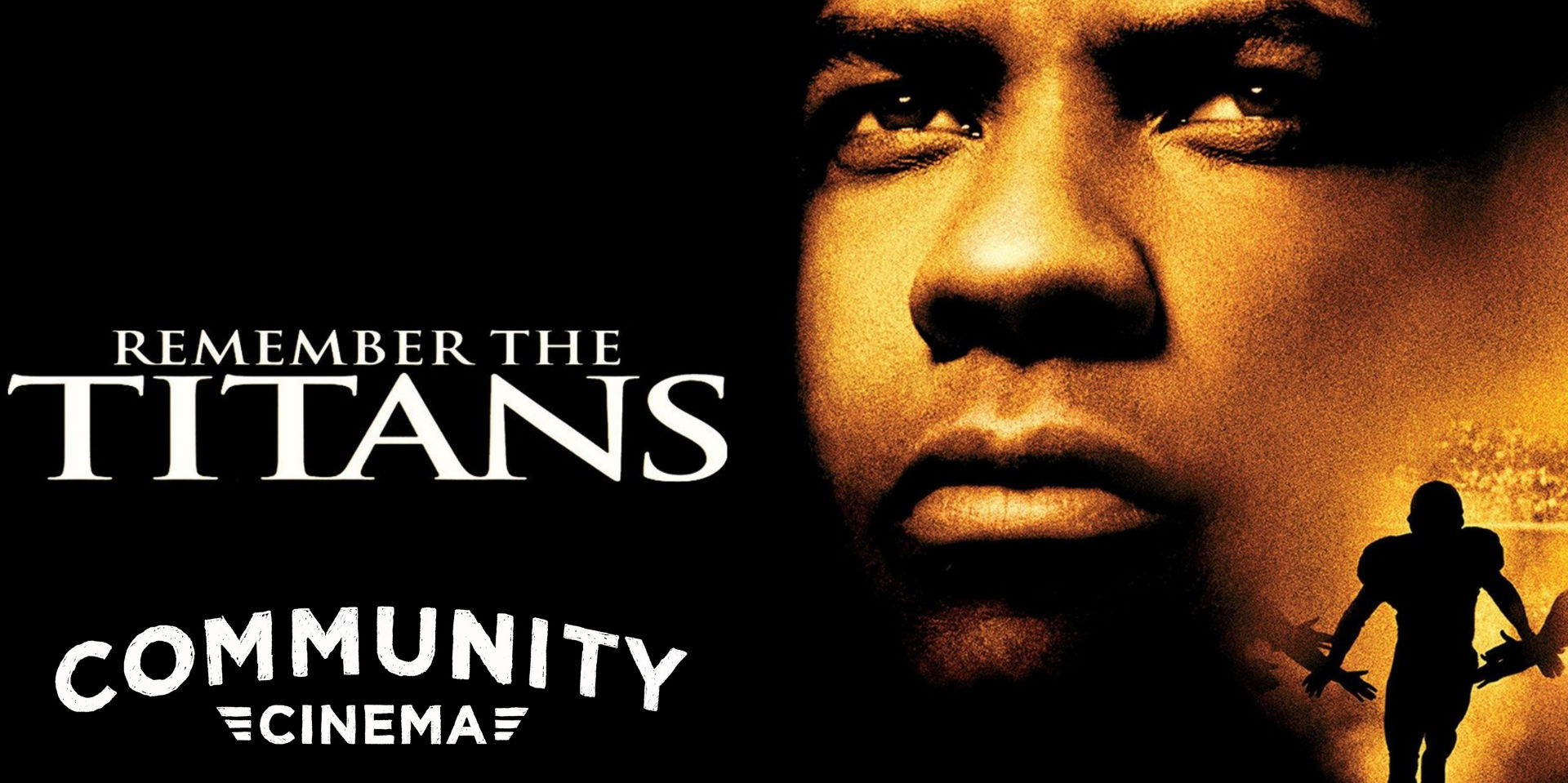 Remember The Titans (2000) - Community Cinema & Amphitheater promotional image