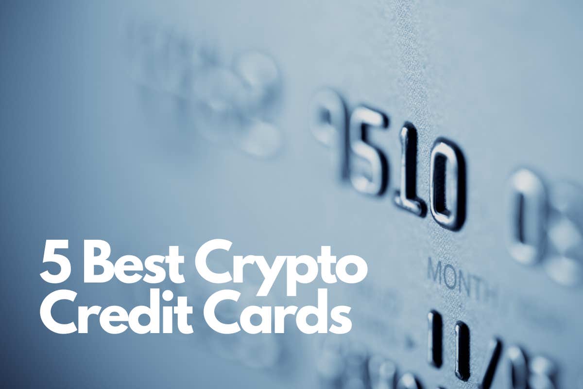 Top 5 Best Crypto Credit Cards on the Market in 2023
