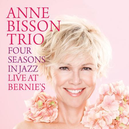 Anne Bisson Trio - Four Seasons in Jazz - Live at Bern...