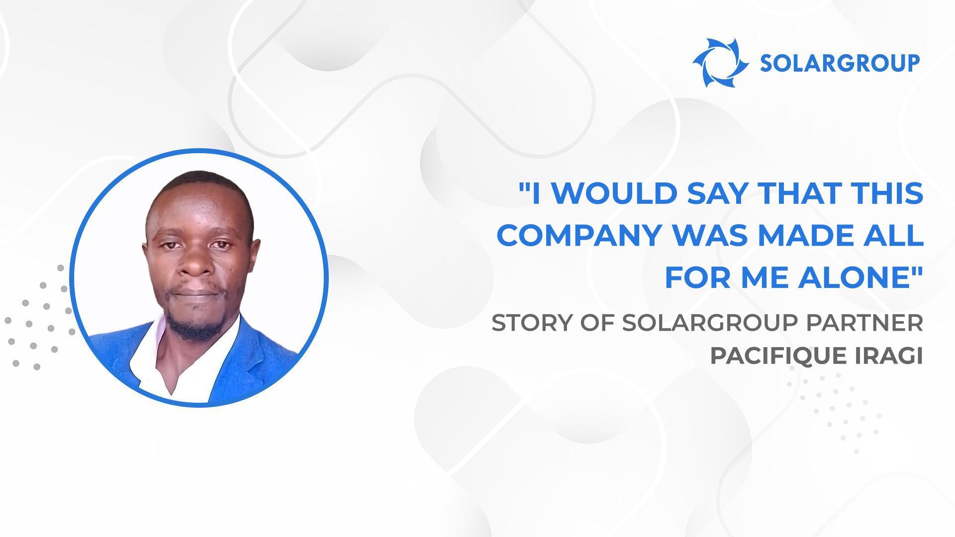 Thanks to SOLARGROUP I do not fear the future | Story of SOLARGROUP partner Pacifique Iragi
