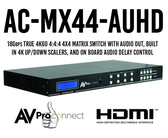 AVProConnect AC-MX44-AUHD Matrix Switch  18Gbps True 4K...