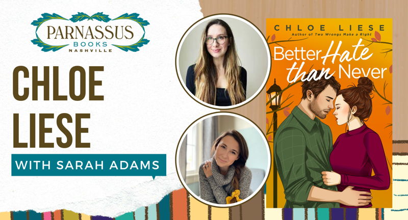 Chloe Liese, author of Better Hate than Never, in conversation with Sarah Adams