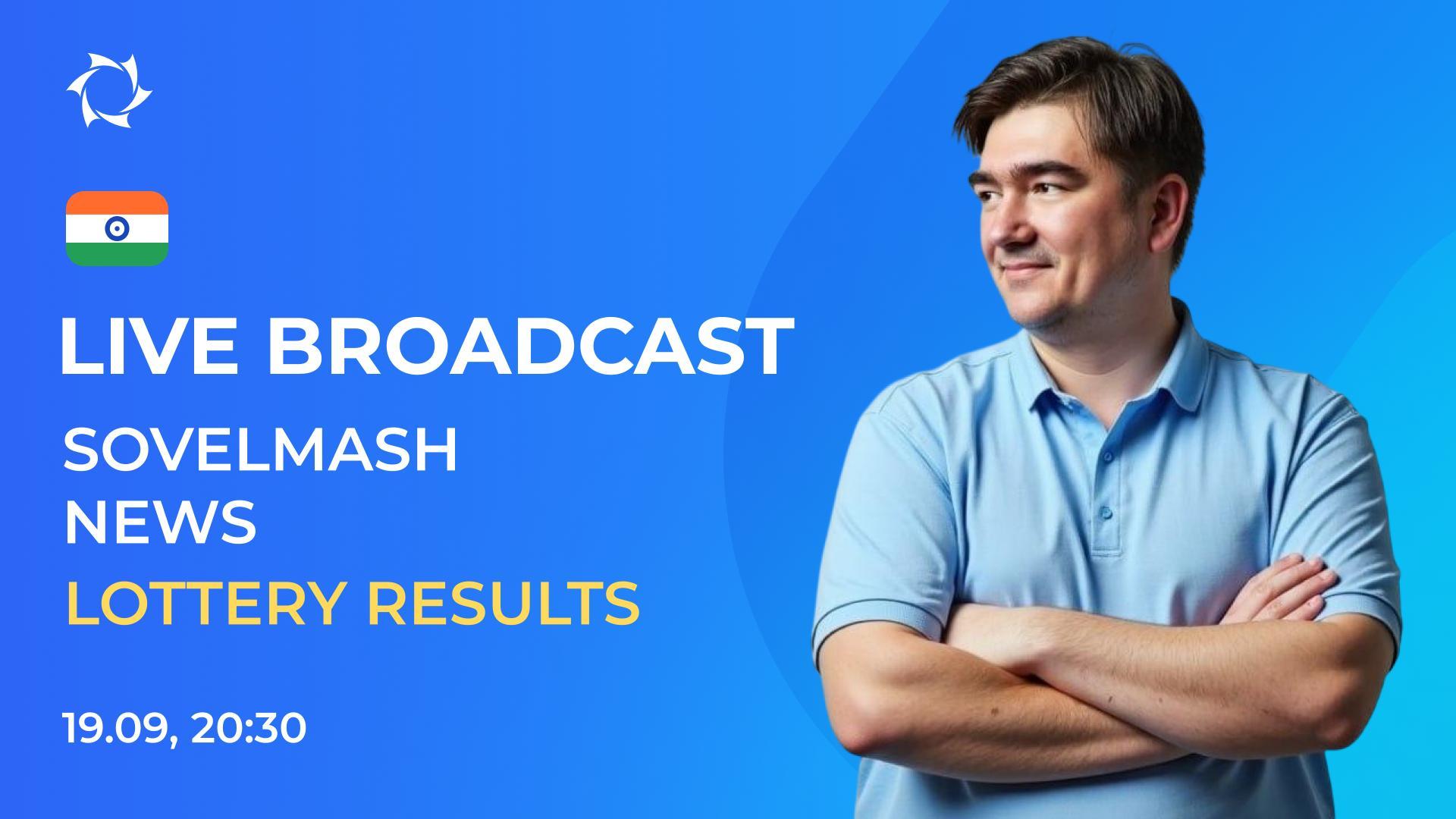 India. Discussing the latest Sovelmash news and presenting the lottery results | WEBINAR