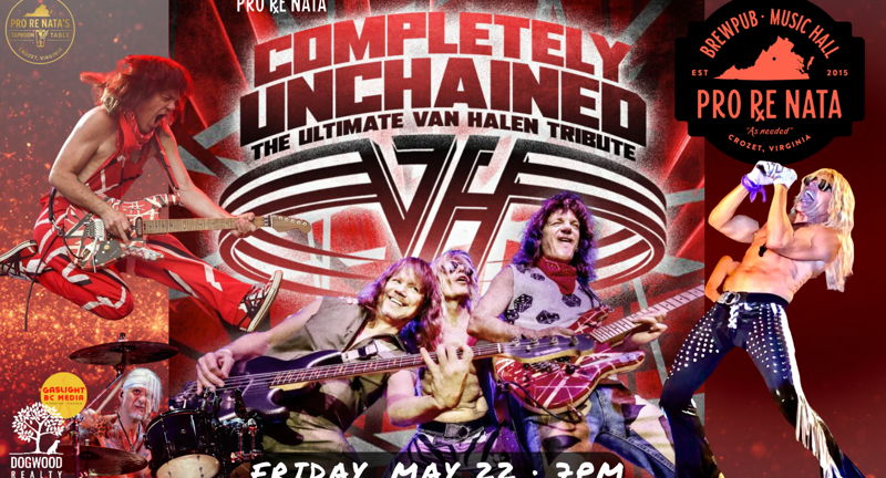 Completely Unchained: The #1 Van Halen Tribute Band @ Pro Re Nata