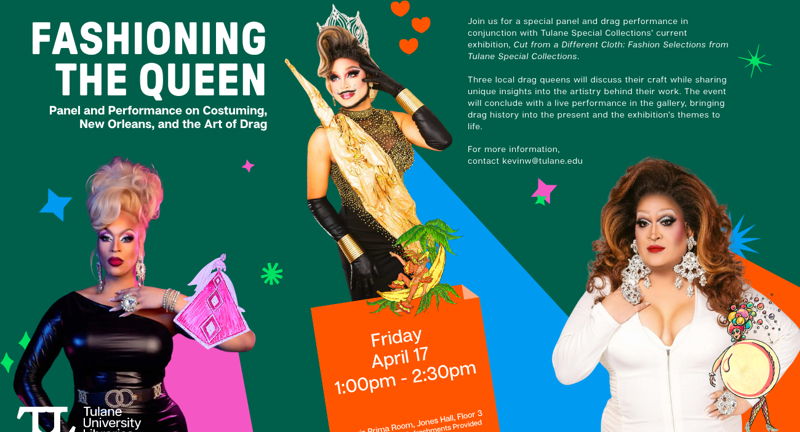 Fashioning the Queen: A Panel and Performance on Costuming, New Orleans, and the Art of Drag