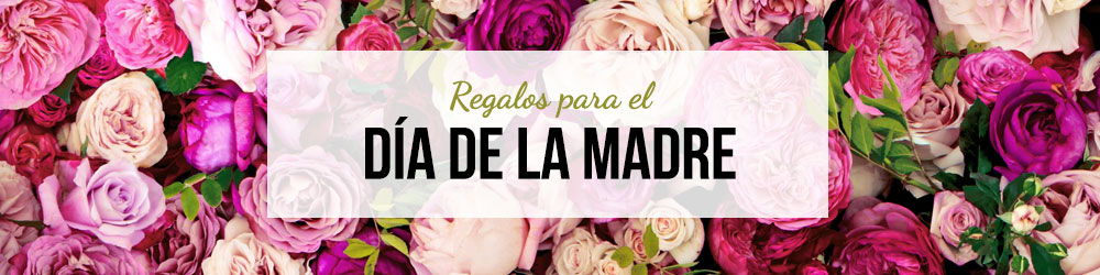 Regalos para el dia de las madres