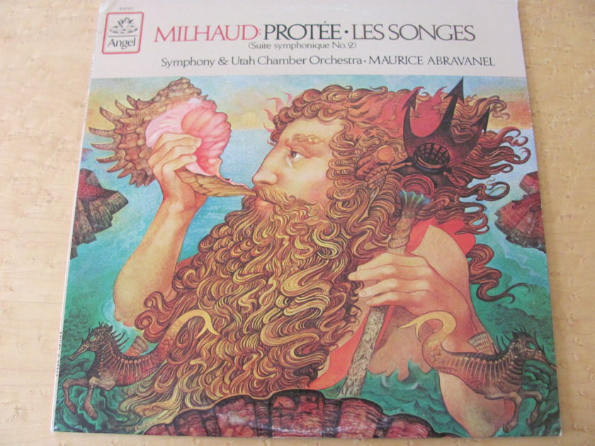Milhaud: Protee, Angel Records, - Maurice Abravenel- cond,  Symhony & Utah Chamber Orcehstra, NM