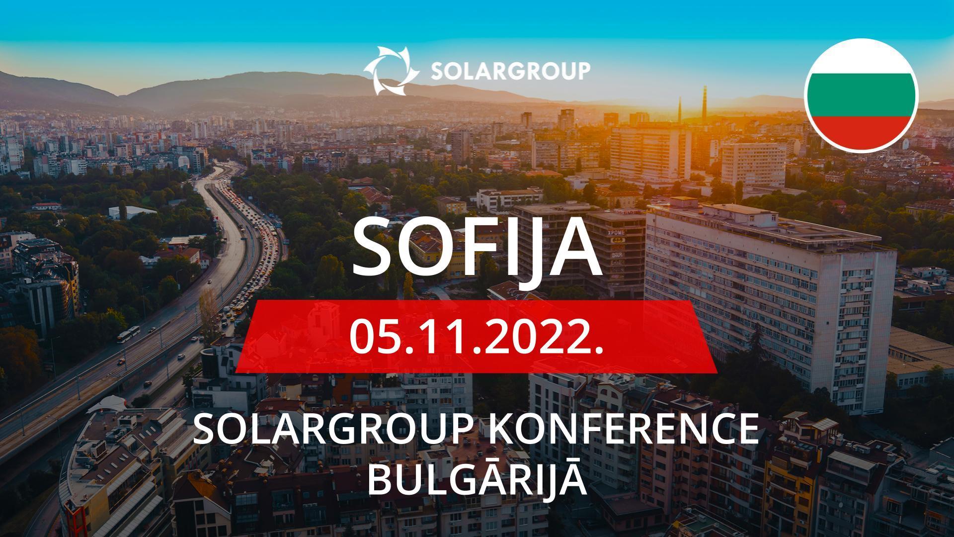 SOLARGROUP konference Bulgārijā | 5.novembrī Sofijā